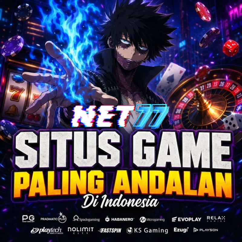 NET77 : Situs Game Andalan Yang Selalu Memberi Bonus CashBack Besar
